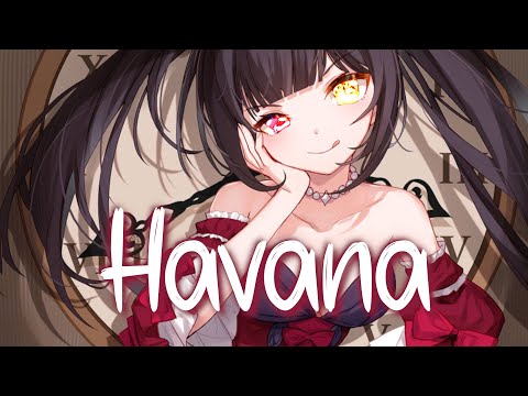 「Nightcore」 Havana - Camilia Cabello ft. Young Thug ♡ (Lyrics)