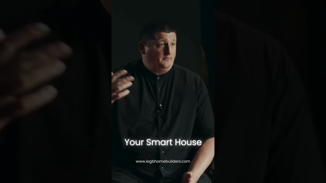 Your Smart House by IEGB Home Builders