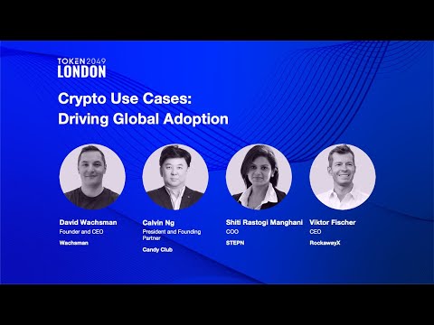 Driving Global Adoption - TOKEN2049 London 2022