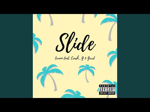 Slide (feat. Crash_g & Grxxt)