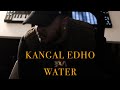 Kangal Edho X Water Remix Prito