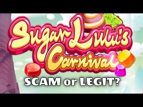 Is Sugar Lulu’s Carnival a SCAM or LEGIT? Can you withdraw and get paid real money?