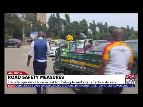 Road Safety Measures: Tricycle operators face arrest for failing to emboss reflective stickers