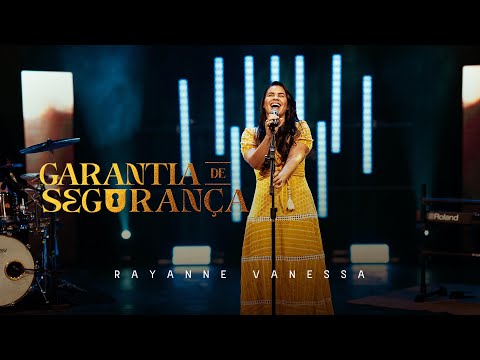 Garantia De Segurança | Rayanne Vanessa [Clipe Oficial]