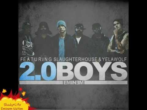 Eminem Ft.Slaughterhouse & Yelawolf- 2.0 Boys