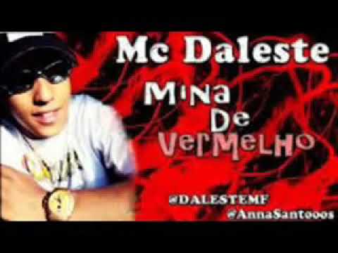 MC Daleste - Mina de vermelho