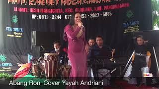Download lagu Abang Roni Cover Yayah Andriani (LIVE SHOW LEGOKJAWA PANGANDARAN) mp3