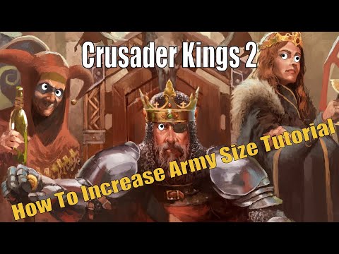 Crusader Kings 2 - How To Get More Troops