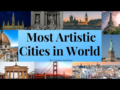 Top 10 Most Artistic cities in world 2021 | Most beautiful cities in the World