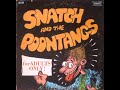 1969 - Snatch  And The Poontangs - The signifyin' monkey (Part 2)