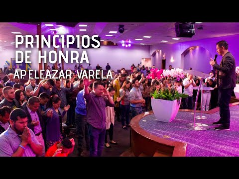 Principios de Honra - Ap. Eleazar Varela
