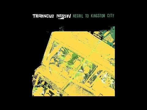 Transdub Massive - Negril To Kingston City (Josh One Remix)