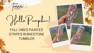 DIY Hello Pumpkin Rhinestone Tumbler | Easy Fall Rhinestone Tutorial | Diamond Fire Rhinestones