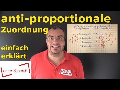 anti-proportionale Zuordnung | Mathematik - einfach erklärt | Lehrerschmidt
