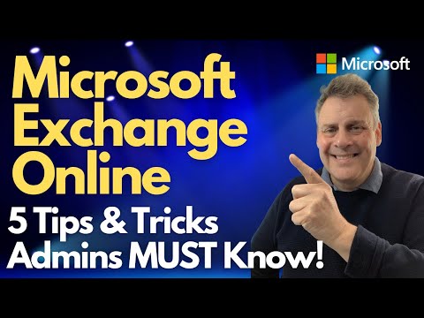 5 Essential Microsoft Exchange Online Tips for Admins 5 Essential Microsoft Exchange Online Tips for Admins