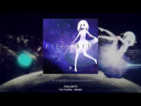 Yuri Yuzriha - Gemini [PUELLABYTE]