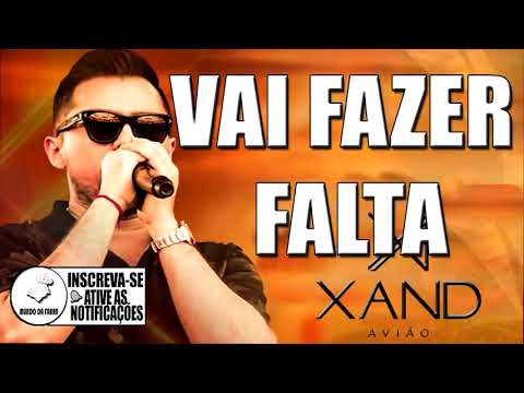 Xand Avião - Vai fazer falta (Então Sarra) - Letra e musica - Aviões do forro