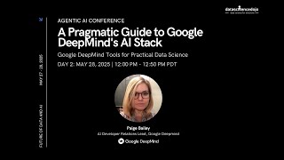 Tutorial: A Guide to Google DeepMind's AI Stack | Future of Data and AI: Agentic AI Conference