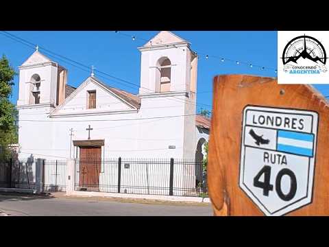 LONDRES, CATAMARCA: ¿POR QUÉ SE LLAMA ASÍ? | Historia y origen (1558)