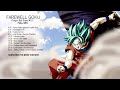 Farewell Goku Dragon Ball Super 131 FULL OST