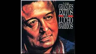 Lucho Barrios - Grandes Exitos, CD Completo (320 kbps + Link de Descarga Disco)