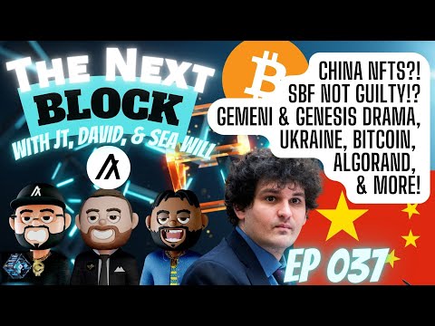 , title : 'Ep 037 | China NFTs?! SBF Not Guilty?! Gemini Customers Missing $900 Million?!'