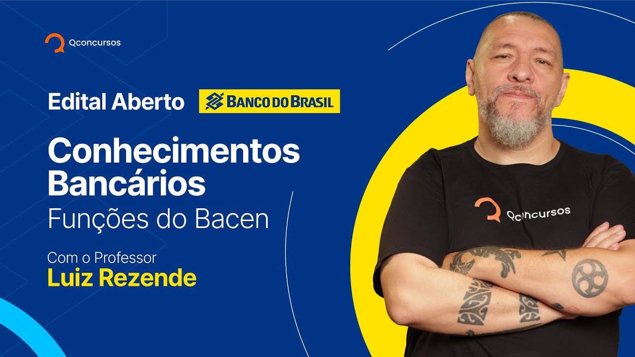 Concurso Banco do Brasil: Conhecimentos Bancários - Funções do Bacen