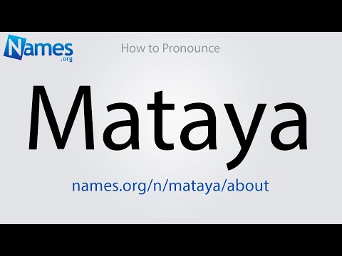 How to Pronounce Mataya