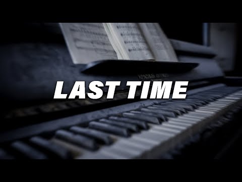 [FREE] - "Last Time" I Emotional/Inspiring Storytelling Rap Beat | Piano Type Beat 2021 (78 BPM)