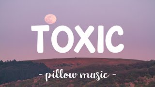 Toxic - Britney Spears (Lyrics) 🎵