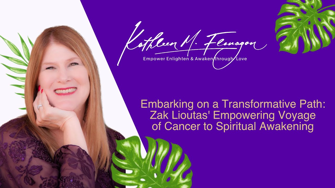Embarking on a Transformative Path: Zak Lioutas' Empowering Voyage of Cancer to Spiritual Awakening