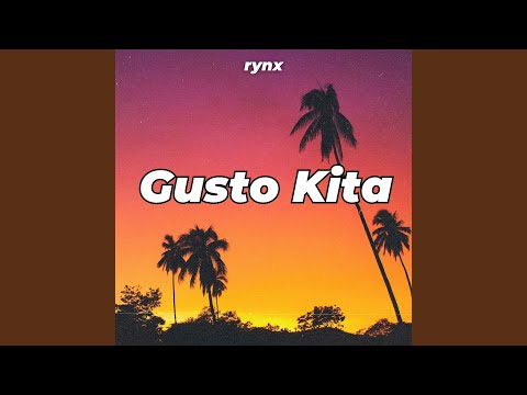 Gusto Kita (Extended)