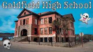 FULL TOUR of Creepy/Haunted Goldfield High School