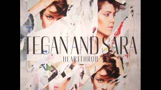 I'm Not Your Hero - Tegan and Sara