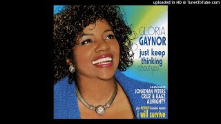 Gloria Gaynor - Just Keep Thinking About You (Jim Heinz &amp; Jonathan Peters' Sound Factory Club Mix)