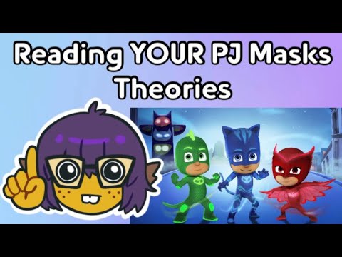 PJ Masks Theories Are Insane