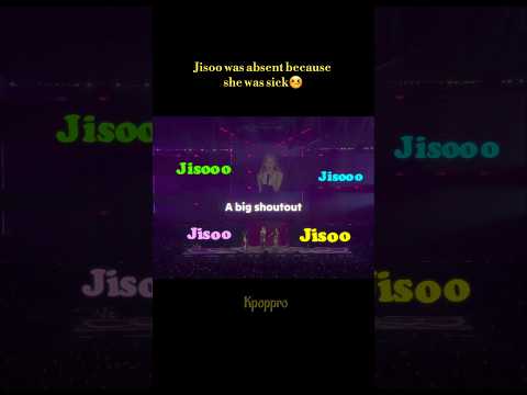 When Jisoo was absent from the concert for the very first time 🧐😲😳#shorts #blackpink #jisoo