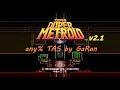 Super Duper Metroid Any Tool Assisted Speed Run