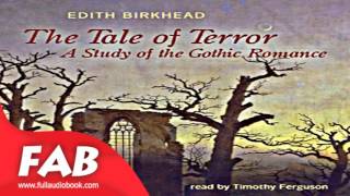 The Tale of Terror A Study of the Gothic Romance Full Audiobook by Edith BIRKHEAD