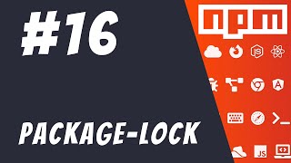 #16: All about package-lock.json - Mastering NPM