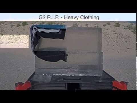 G2 R.I.P. Ammo Test Heavy Clothing
