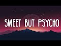 [Lyrics+Vietsub] Sweet but Psycho (Acoustic) - Ava Max