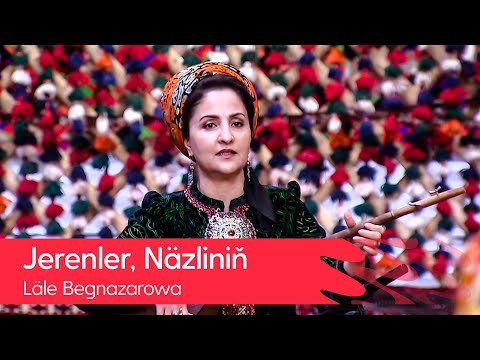 Lale Begnazarowa - Jerenler, Nazlinin | 2022