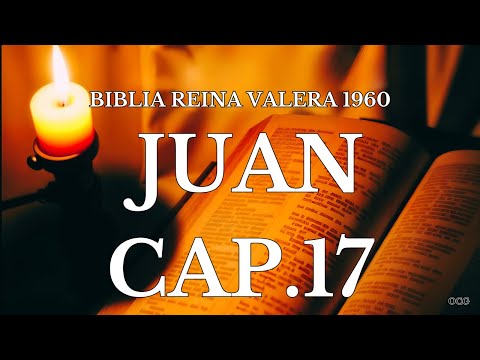 Biblia Hablada-BIBLIA REINA VALERA 1960 JUAN CAP 17