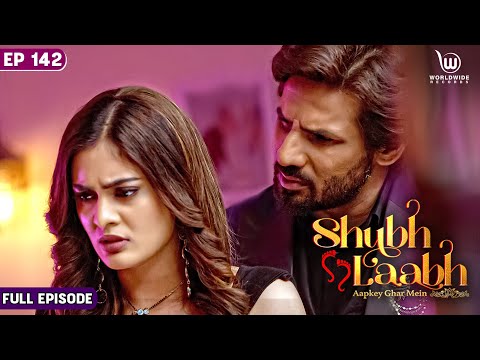 Shreya Slaps Rishabh |  Shubh Laabh - Aapkey Ghar Mein | Full Episode || Ep - 142 #laxmi