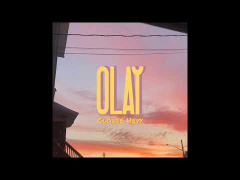 Clouse Hevy - OLAY