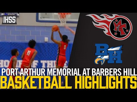Port Arthur Memorial at Barbers Hill - 2023 Week 23 Basketball Highlights
