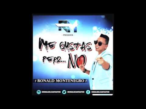 Video Me Gustas Pero No (Audio) de Ronald Montenegro