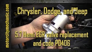 Chrysler, Dodge, and Jeep 5.7 liter hemi engine P0406 EGR valve