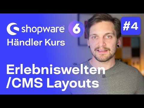 Shopware 6 Experience Worlds | #4 Free Course for Merchants | Shopware 6